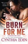 Cynthia Eden - Burn for Me