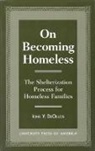 Ione Y Deollos, Ione Y. Deollos, DeOllos Ione Y. - On Becoming Homeless