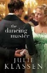 Julie Klassen - The Dancing Master