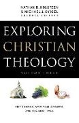 Douglas Blount, J. Burns, Nathan D. Holsteen, J. Horrell, Eds Michael J. Svigel, Michael J. Svigel... - Exploring Christian Theology - The Church, Spiritual Growth, and the End Times
