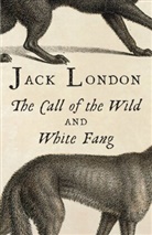 Jack London - The Call of the Wild and White Fang