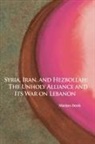 Marius Deeb - Syria, Iran, and Hezbollah