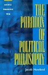 Jacob Howland, Howland Jacob - The Paradox of Political Philosophy
