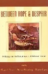 Claudia Eppert, Sharon Rosenberg, Roger I Simon, Roger I. Simon - Between Hope and Despair