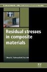 M Shokrieh, Mahmood (EDT) Shokrieh, Mahmood M. Shokrieh, Mahmood M. (Iran University of Science a Shokrieh, M. Shokrieh, Mahmood Shokrieh... - Residual Stresses in Composite Materials