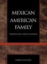 Norma Williams - The Mexican American Family