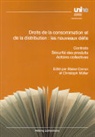 Blaise Carron, Christoph Müller - Droits de la consommation et de la distribution: les nouveaux défis