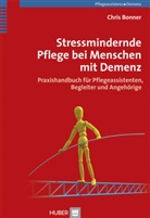 Chris Bonner, Geor, Georg, Werne, Werner - Stressmindernde Pflege bei Menschen mit Demenz