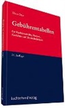 Klaus Otto - Gebührentabellen für Rechtsanwälte, Notare, Gerichte und Rechtsbeistände