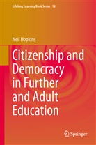 Neil Hopkins - Citizenship and Democracy in Further and Adult Education