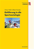 Gilbert Norden, Otma Weiss, Otmar Weiß - Einführung in die Sportsoziologie