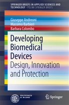 Giusepp Andreoni, Giuseppe Andreoni, Massim Barbieri, Massimo Barbieri, Barb Colombo, Barbara Colombo - Developing Biomedical Devices