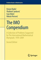 Du an Djuki, Duan Djuki, Dusa Djukic, Dusan Djukic, Dušan Djukić, Vladimir Jankovi... - The IMO Compendium