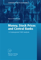 Marcel Wiedmann - Money, Stock Prices and Central Banks