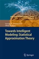 George Anastassiou, George A Anastassiou, George A. Anastassiou, Oktay Duman - Towards Intelligent Modeling: Statistical Approximation Theory