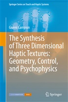 Gianni Campion - The Synthesis of Three Dimensional Haptic Textures: Geometry, Control, and Psychophysics