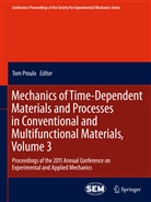To Proulx, Tom Proulx - Mechanics of Time-Dependent Materials and Processes in Conventional and Multifunctional Materials, Volume 3