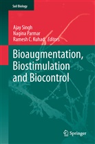 Ramesh C Kuhad, Ramesh C. Kuhad, Ramesh Chander Kuhad, Nagin Parmar, Nagina Parmar, Ajay Singh - Bioaugmentation, Biostimulation and Biocontrol