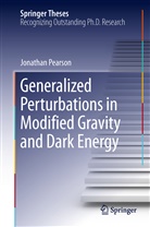 Jonathan Pearson - Generalized Perturbations in Modified Gravity and Dark Energy