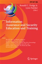 Ronal C Dodge, Ronald C Dodge, Ronald C. Dodge, Futcher, Futcher, Lynn Futcher... - Information Assurance and Security Education and Training