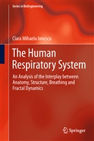 Clara Mihaela Ionescu - The Human Respiratory System