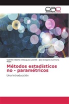 Carmona Rojas, José Gregorio Carmona Rojas, Valentín Albert Velasquez Leonett, Valentín Alberto Velasquez Leonett - Métodos estadísticos no - paramétricos
