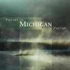 William Olsen, Jack Ridl, William Olsen, Jack Ridl - Poetry in Michigan / Michigan in Poetry