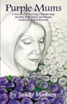 Sandy Madsen - Purple Mums