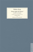 Walther Rode, Alfred J Noll, Alfred J. Noll - Immer gegen die Justiz!