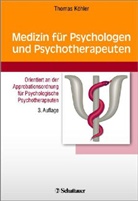 Thomas Köhler - Medizin für Psychologen und Psychotherapeuten