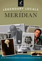 June Davis Davidson, Richelle Putnam - Legendary Locals of Meridian, Mississippi