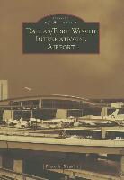 Bruce A. Bleakley - Dallas/Fort Worth International Airport