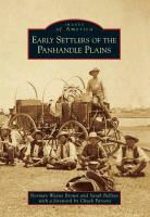 Sarah Bellian, Norman Wayne Brown, Parsons, Sarah Bellian Foreword by Chuck Parsons - Early Settlers of the Panhandle Plains