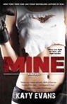 Katy Evans - Mine