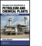 Alireza Bahadori, Alireza (Southern Cross University Bahadori, Bahadori Alireza - Hazardous Area Classification in Petroleum and Chemical Plants