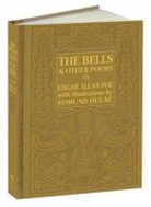 Edgar  Allan Poe, Edgar Allan/ Dulac Poe, Edmund Dulac - Bells and Other Poems