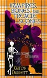 Kaitlyn Dunnett - Vampires, Bones and Treacle Scones