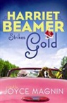 Joyce Magnin - Harriet Beamer Strikes Gold