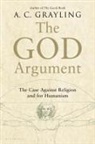 A C Grayling, A. C. Grayling, A.C. Grayling - The God Argument