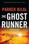 Parker Bilal - The Ghost Runner - A Makana Mystery