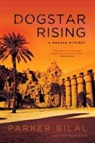Parker Bilal - Dogstar Rising
