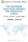 Jonathan S Lockwood, Jonathan S. Lockwood, Jonathan Samuel Lockwood - The Lockwood Analytical Method for Prediction (LAMP)