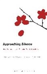 Mark Dennis, Martin Scorsese, Darren J N Middleton, Darren J N (Texas Christian University Middleton, Darren J N Dennis Middleton, Darren J. N. Dennis Middleton... - Approaching Silence