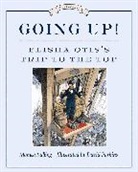 Monica Kulling, Kulling Monica, David Parkins, David Parkins - Going Up!