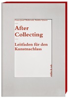 Franz Josef Sladeczek, Franz-Jose Sladeczek, Franz-Josef Sladeczek, Sandra Sykora - After Collecting