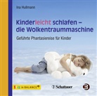 Ina Hullmann - Kinderleicht schlafen - die Wolkentraummaschine, Audio-CD (Hörbuch)