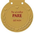 Ulrike Haisch - Per al millor pare del món : una medalla per a algú molt especial!