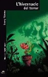 Jenny Nimmo, David Roberts - L'hivernacle del terror