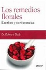Edward Bach - Los Remedios Florales = The Flower Remedies