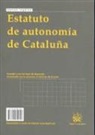 Enoch Albertí Rovira, Markus González Beilfuss, Markus . . . [et al. ] González Beilfuss - Estatuto de autonomía de Cataluña